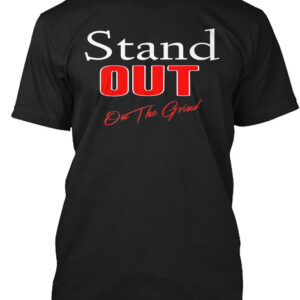 Stand Out -Men Inspirational
