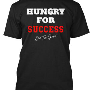 Hungry For Success- Men Inspirational